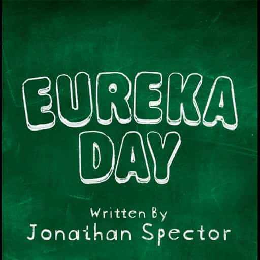Eureka Day Dallas Tickets