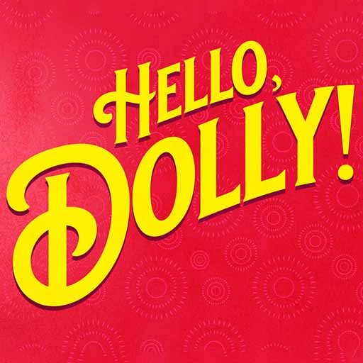 Hello, Dolly! Dallas Tickets
