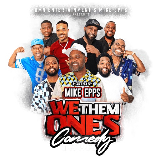 We Them Ones Comedy Tour Dallas Tickets